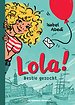 Lola! - Bestie gezocht