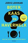 Boter, kaas en havermelk Boter, kaas en havermelk