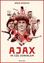 Ajax in 125 verhalen Ajax in 125 verhalen