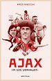 Ajax in 125 verhalen Ajax in 125 verhalen