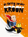 De koning zonder kroon