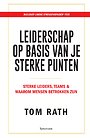 Leiderschap op basis van je sterke punten Leiderschap op basis van je sterke punten
