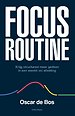 Focus Routine Focus Routine