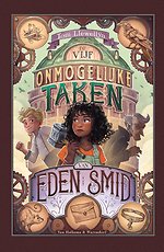 De vijf onmogelijke taken van Eden Smid