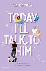 Today I'll Talk To Him