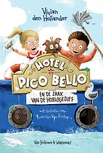 Hotel Pico Bello en de zaak van de horlogedief