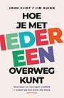 Hoe je met iedereen overweg kunt Hoe je met iedereen overweg kunt