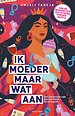 Ik moeder maar wat aan Ik moeder maar wat aan