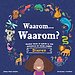 Waarom… Waarom? Vragen waar je altijd al een antwoord op wilde hebben - Dieren