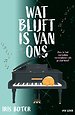 Wat blijft is van ons
