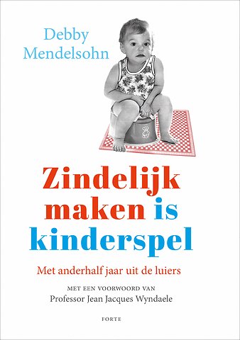 Zindelijk maken is kinderspel