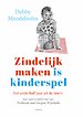 Zindelijk maken is kinderspel