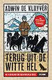 Terug uit de Witte Hel
