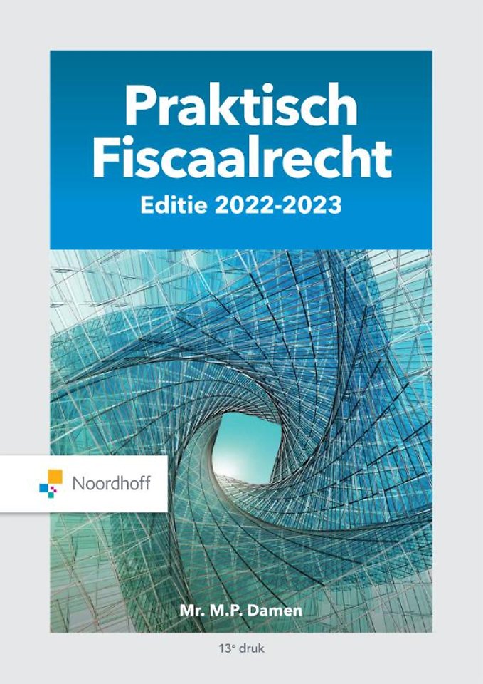 Praktisch Fiscaalrecht Editie 2022-2023