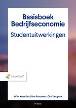 Basisboek Bedrijfseconomie - Uitwerkingen Basisboek Bedrijfseconomie - Uitwerkingen