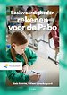 Basisvaardigheden Rekenen voor de Pabo Basisvaardigheden Rekenen voor de Pabo