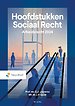 Hoofdstukken Sociaal Recht - Arbeidsrecht: editie 2024 Hoofdstukken Sociaal Recht - Arbeidsrecht: editie 2024