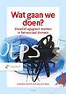Wat gaan we doen?