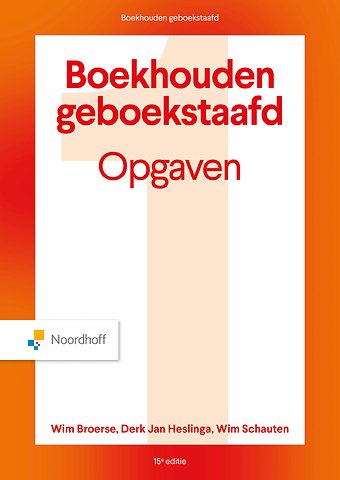 Boekhouden geboekstaafd 1 - Opgaven