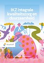IKZ - Integrale kwaliteitszorg en duurzaamheid IKZ - Integrale kwaliteitszorg en duurzaamheid