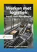 Werken met logistiek Werken met logistiek