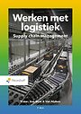 Werken met logistiek Werken met logistiek