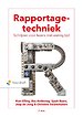 Rapportagetechniek - Schrijven voor lezers met weinig tijd Rapportagetechniek - Schrijven voor lezers met weinig tijd