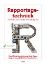 Rapportagetechniek - Schrijven voor lezers met weinig tijd Rapportagetechniek - Schrijven voor lezers met weinig tijd