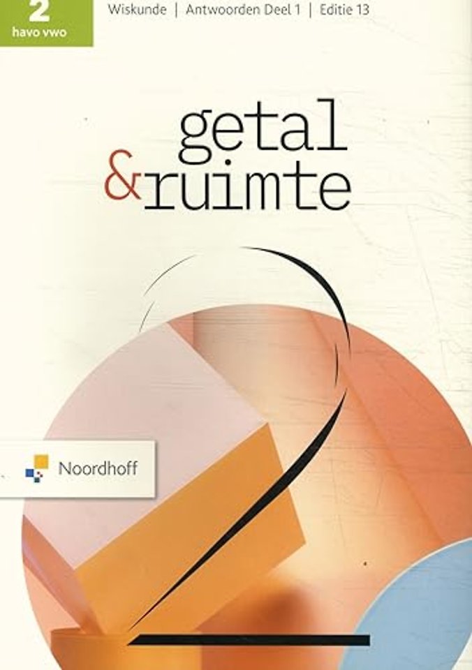 Getal & Ruimte ed 13.0 havo/vwo 2 antwoordenboek deel 1