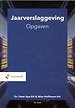 Jaarverslaggeving opgaven Jaarverslaggeving opgaven