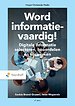 Word informatievaardig! Word informatievaardig!