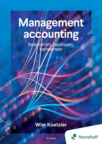 Management accounting: berekenen, beslissen, beheersen