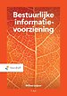 Bestuurlijke informatievoorziening Bestuurlijke informatievoorziening