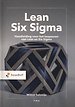Lean Six Sigma Lean Six Sigma