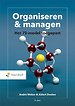 Organiseren en managen Organiseren en managen
