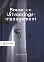 Bouw- en uitvoeringsmanagement Bouw- en uitvoeringsmanagement