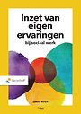 Inzet van eigen ervaringen Inzet van eigen ervaringen