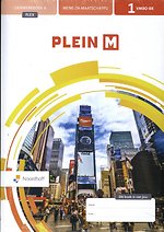 Plein M 1 vmbo-bk mens en maatschappij Leerwerkboek A + B