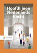Hoofdlijnen Nederlands recht Hoofdlijnen Nederlands recht