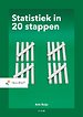Statistiek in 20 stappen Statistiek in 20 stappen