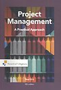 Project Management - A practical Approach