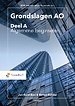 Grondslagen AO: Deel A, Algemene beginselen Grondslagen AO: Deel A, Algemene beginselen