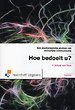 Hoe bedoelt u?
