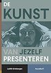 De kunst van jezelf presenteren