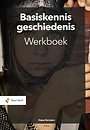 Basiskennis geschiedenis - Werkboek