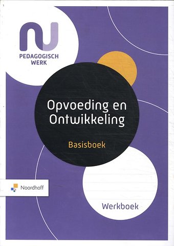 Basisboek Opvoeding en Ontwikkeling Werkboek