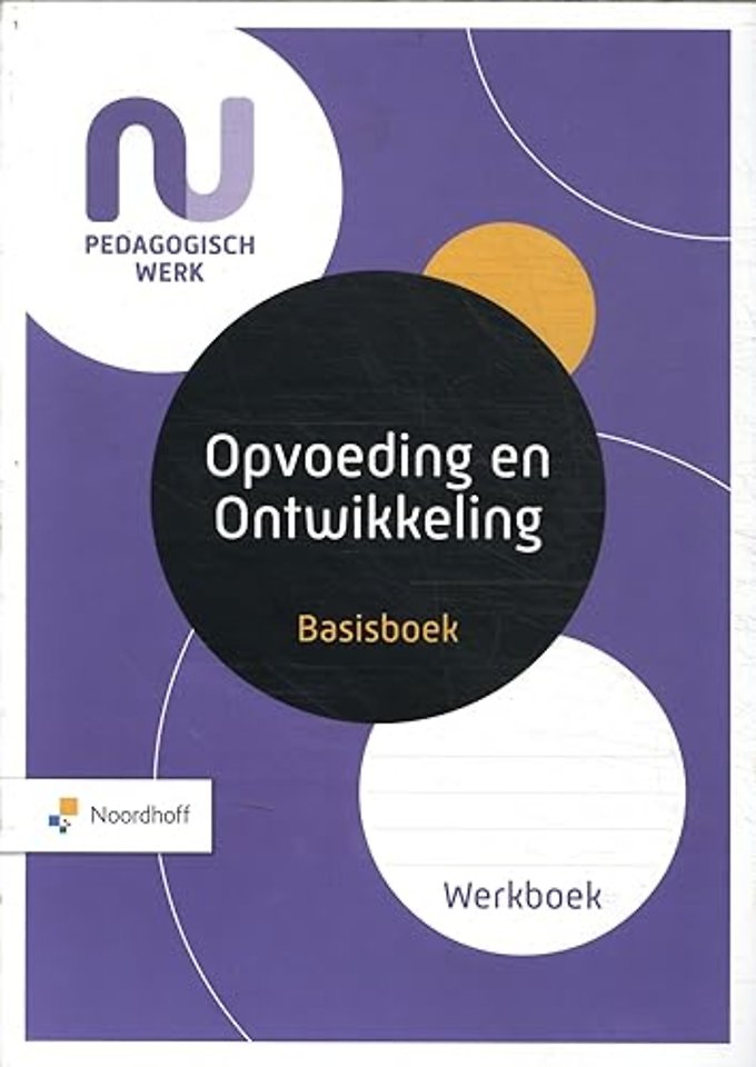 Basisboek Opvoeding en Ontwikkeling Werkboek