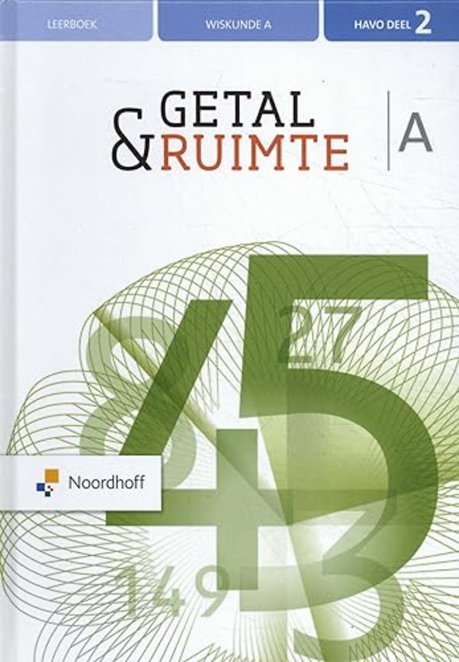 Getal & Ruimte Wiskunde A. Havo deel 2 leerboek