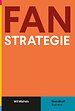 Fanstrategie Fanstrategie