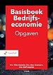 Basisboek Bedrijfseconomie - Opgaven
